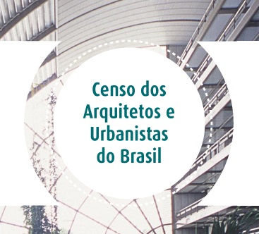 Censo dos Arquitetos e Urbanistas é apresentado pelo CAU/BR